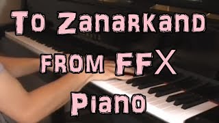 To Zanarkand  Piano [upl. by Colt]