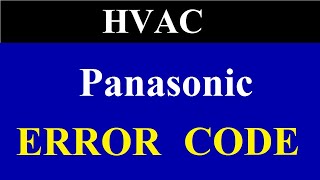 Panasonic AC Error Code  Panasonic Error Code List [upl. by Adleme]