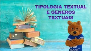 Tipologia Textual e Gêneros Textuais [upl. by Marchelle]