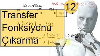 Kontrol Sistemleri Ders 12Transfer Fonksiyonu Transfer Fonksiyonu Çıkarma [upl. by Audrye]