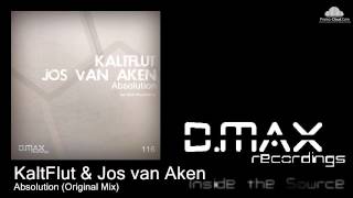 KaltFlut amp Jos van Aken  Absolution Original Mix [upl. by Daryle]