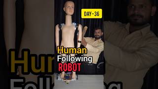 Human Following Robot Day36 shorts trending science technology experiment [upl. by Agueda]