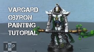 How to Paint Vargard Obyron part 22 [upl. by Moody]