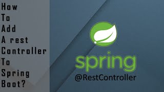 How to add a Rest Controller to spring Boot [upl. by Beniamino202]