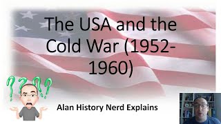 The USA and the Cold War 1952 to 1960 [upl. by Rybma]