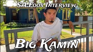 SA Foos Interview  Big Kamin Formerly Tico Brahe [upl. by Nelac]