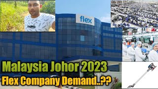 Flex company demand 2023 j2vlogs flex johorbahrumalaysia [upl. by Kleon]