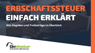 Wann muss man Erbschaftssteuer zahlen Erbschaftssteuer einfach erklärt [upl. by Randal]