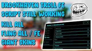 Brookhaven Troll Script Fling Players Giant Skins Still Working 2024 PASTEBIN [upl. by Alletsyrc34]