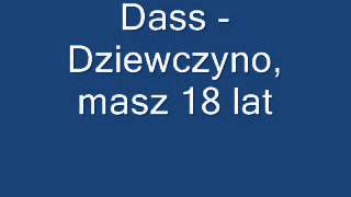 Dass  Dziewczyno masz 18 lat [upl. by Rube659]