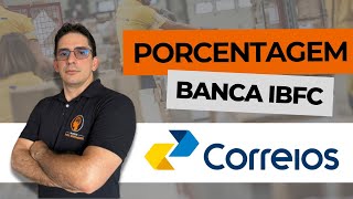 Porcentagem BANCA IBFC  CORREIOS [upl. by Airretal]