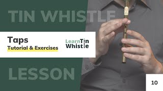 Taps Ornamentation  Irish Tin Whistle Tutorial [upl. by Ttimme]