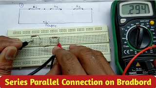 Series Parallel Circuit On Breadboard In Hindi  Series parallel combination circuit on bread board [upl. by Oisinoid]