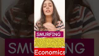 what is smurfing 1 MINUTE ECONOMICS  economy shortsfeed shorts shortsviral smurfing [upl. by Haile]