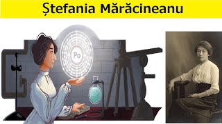 Ștefania Mărăcineanu  Rumänische Physikerin  140 Geburtstag von Ștefania Mărăcineanu [upl. by Aikrahs]