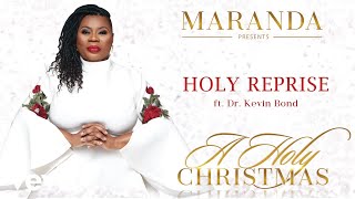 Maranda Curtis  Holy Reprise Audio ft Dr Kevin Bond [upl. by Richards]