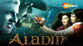 Aladin  Amitabh Bachchan  Riteish Deshmukh  Sanjay Dutt  Superhit Hindi Movie [upl. by Gausman15]