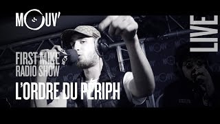 LOrdre Du Periph  quotLes miensquot Live  Mouv Studios FMRS [upl. by Eskill]