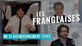 Les Franglaises à Bobino  Vidéo 4  LE BOURDONNEMENTTÉVÉS [upl. by Zebulen44]