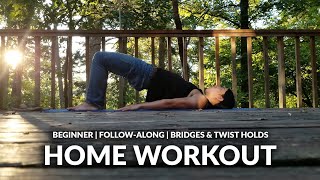 Day 3 Bridges amp Twists  Beginners Home Workout [upl. by Haraj]