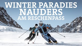 WINTER PARADIES  NAUDERS AM RESCHENPASS  winter paradise  Nauders in Tyrol [upl. by Yekcir]