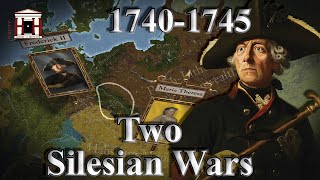 Frederick the Greats Two Silesian Wars 17401745  DOCUMENTARY All Parts [upl. by Merrile485]