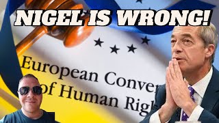 Is Nigel Wrong on the ECHR  UK Politics [upl. by Eidahs738]