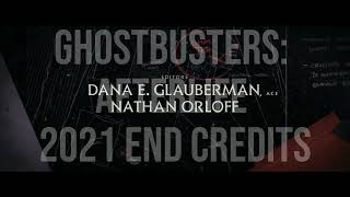 Ghostbusters Afterlife 2021  End Credits [upl. by Ecinaej]