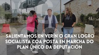 Salientamos en Verín o gran logro socialista coa posta en marcha do Plan Único da Deputación [upl. by Yrrat]