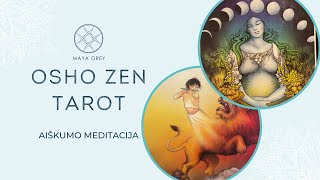 2024 gegužė  AIŠKUMO MEDITACIJA SU OSHO ZEN TAROT [upl. by Hayikat]