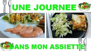 UNE JOURNEE DANS MON ASSIETTE 6 🍴🥗 [upl. by Ybloc]