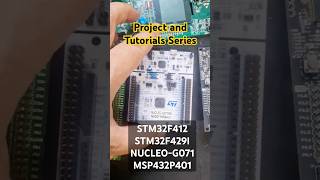 Projects and Tutorials SeriesSTM32F412STM32F429INUCLEO071RBMSP432P401R trending diy [upl. by Tryck273]