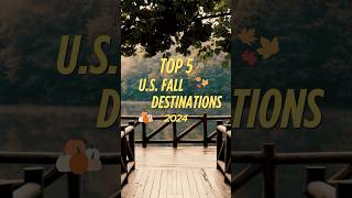 Dont Miss Out on the 5 Best Kept Secret US Fall Getaways in 2024 [upl. by Rubinstein]