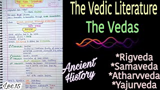 The Vedic LiteratureThe Vedas  Ancient History  Lec15  handwritten notes  An Aspirant [upl. by Eahs655]