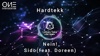 Sidofeat Dorren Nein Techno x Tekk  Urban Tekk [upl. by Worl]