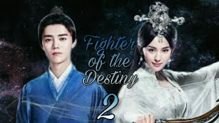 Fighter of the Destiny  Episode 2 [upl. by Nnayram]