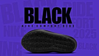 TRIPLE BLACK 2025 Nike COMFORT RIDE DETAILED LOOK  RELEASE INFO [upl. by April199]