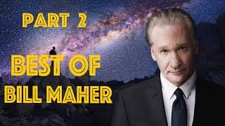 Best Of Bill Maher Against Religion Of AllTime Part 2 [upl. by Tenom]