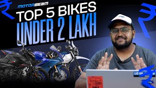 Top 5 Bikes Under ₹2 Lakhs  OnRoad Prices  MotorBeam [upl. by Granoff]