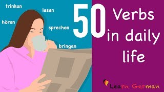 50 Verben im Alltag  Learn German Grammar  50 verbs in daily life  A2  B1 [upl. by Jochebed]