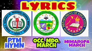 LYRICS  PTMSMNHS HYMN OCCIDENTAL MINDORO MARCH MIMAROPA MARCHEDER MUSIC OFFICIAL [upl. by Caffrey]