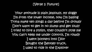 16 Benjamins Burn Lyrics  Future Feat DJ Esco Project ET Esco Terrestrial [upl. by Theran]