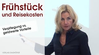 Reisekosten Problemfall Frühstück  Verlag Dashöfer [upl. by Veronike]