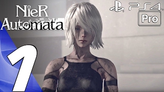 Nier Automata  Gameplay Walkthrough Part 1  Prologue Full Game PS4 PRO [upl. by Enna]