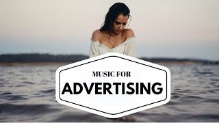 BACKGROUND MUSIC FOR ADVERTISING SPOTS [upl. by Bannon]