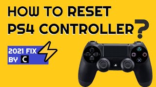 How To Reset PS4 Controller Factory Reset PS4 DualShock Controller 2022 FIX [upl. by Elrem]