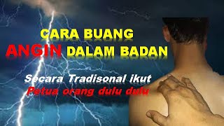 CARA BUANG ANGIN DARI DALAM BADAN [upl. by Ahsinal]