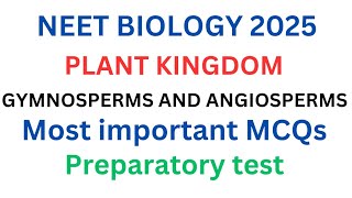 NEET BIOLOGY GYMNOSPERMS AND ANGIOSPERMS  NEET BIOLOGY TIMES [upl. by Lewert]