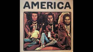 America  America 1972 Part 3 Full Album [upl. by Aihsekel]