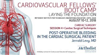 Postoperative Bleeding in the Cardiac Surgical Patient Jerrold Levy MD [upl. by Saibot]